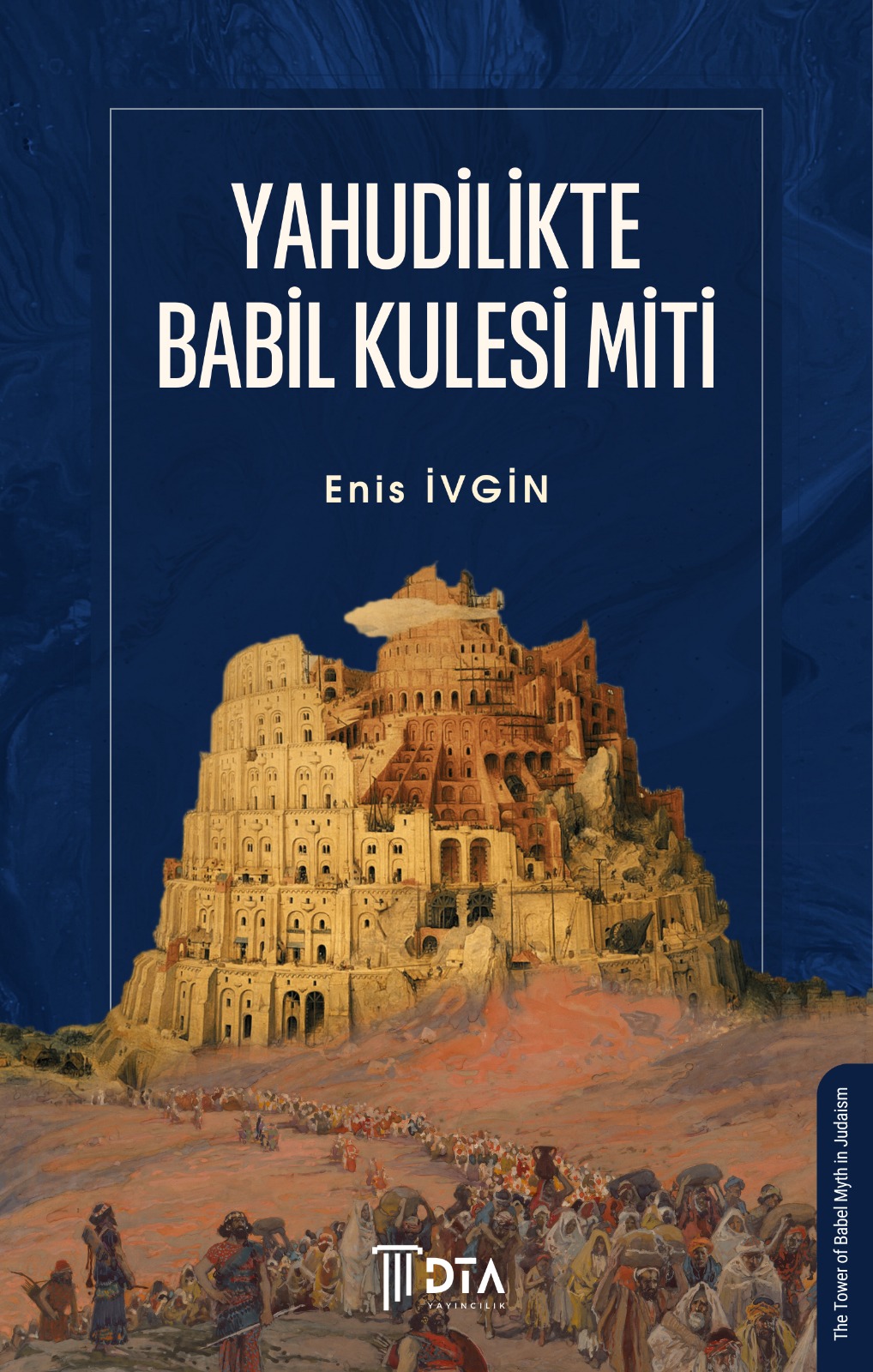Yahudilikte Babil Kulesi Miti