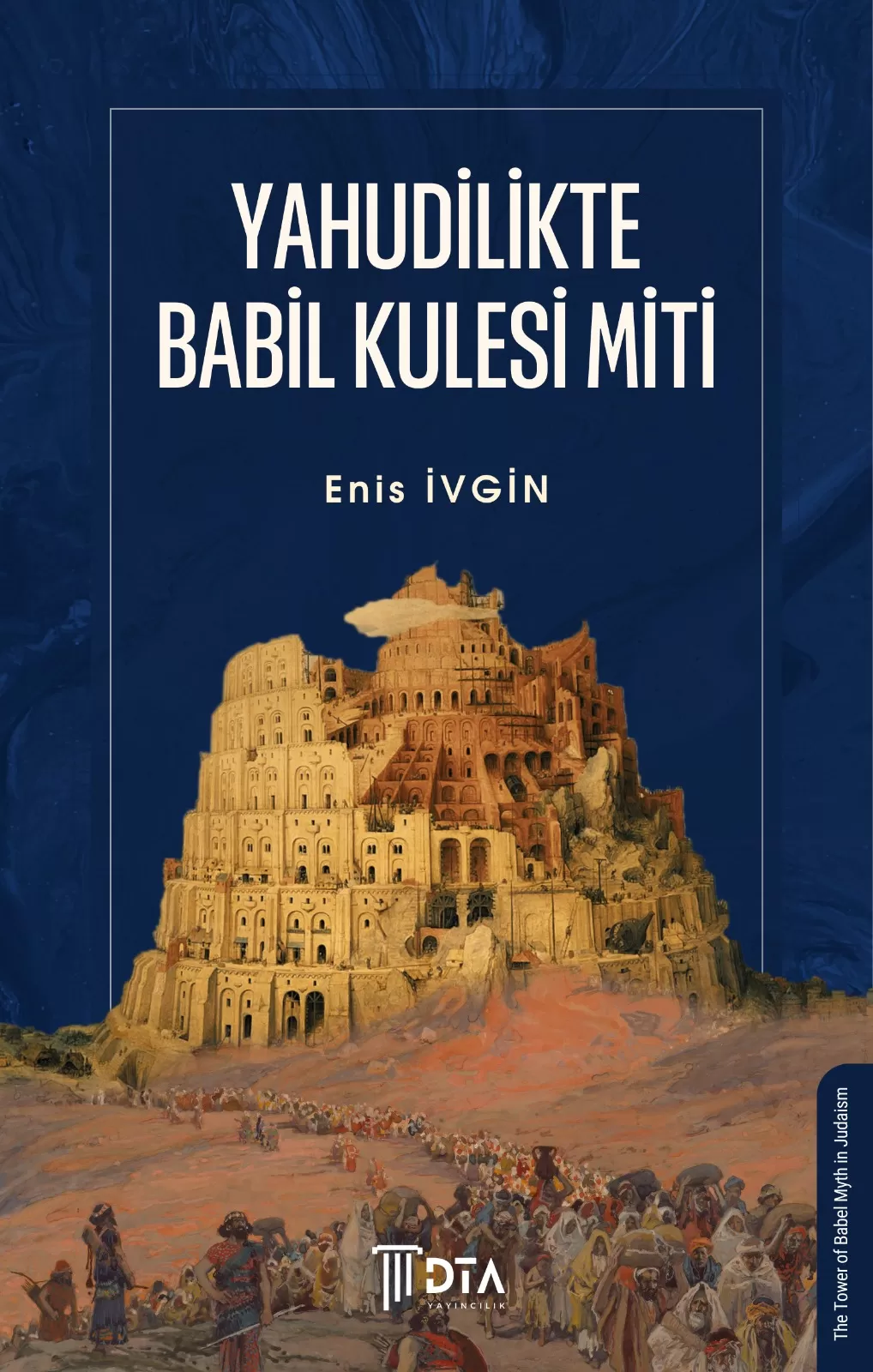 Yahudilikte Babil Kulesi Miti
