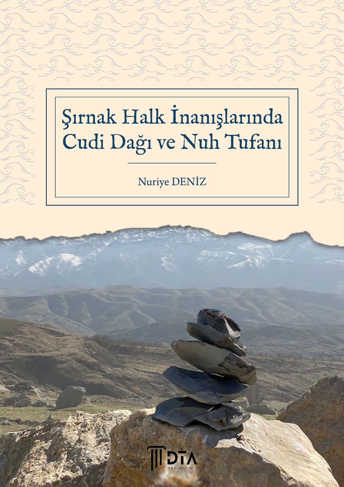 Şırnak Halk İnanışlarında Cudi Dağı ve Nuh Tufanı