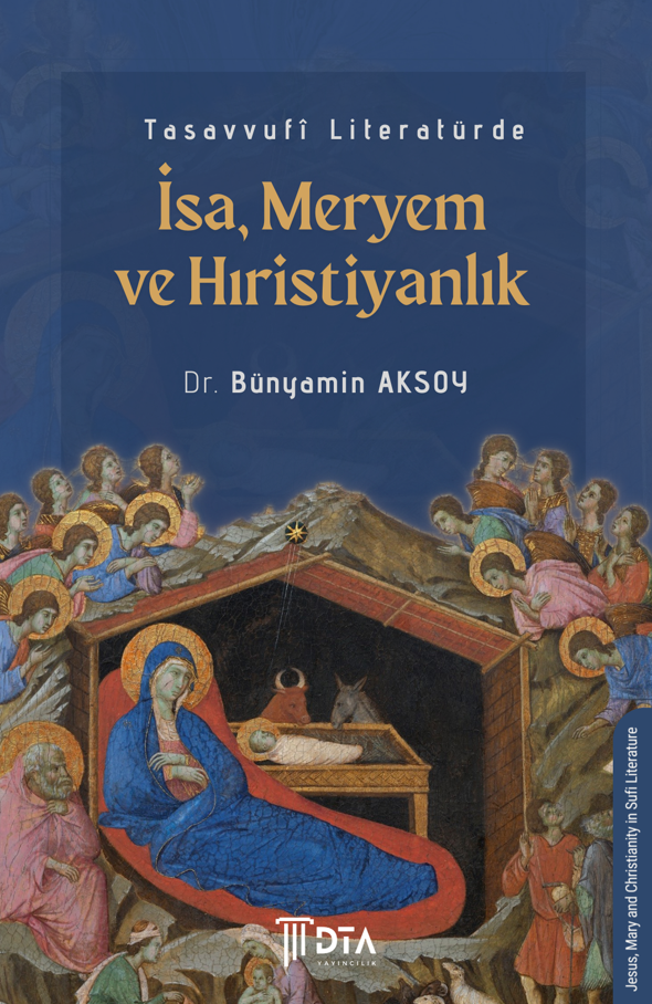 Tasavvufî Literatürde İsa-Meryem ve Hıristiyanlık