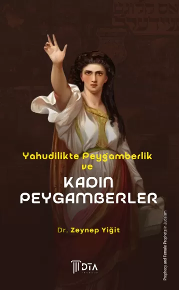 Yahudilikte Peygamberlik ve  Kadın Peygamberler